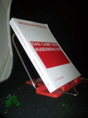 Das Camp der Auserw�hlten / Bronislaw Wildstein ; aus dem Polnischen �bertragen von Herbert Ulrich