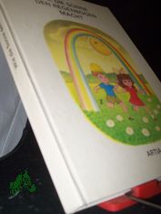 Wie die Sonne den Regenbogen macht und andere Geschichten / mit Ill. von Gabriela Dubska. [Ins Dt. �bertr. von Wolf Oerter]