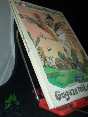 Guguze mit dem Hut / Spiridon Wangeli. [Aus d. Russ. von Dagmar Kresse]. Ill. von Gerhard Rappus