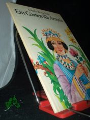 Ein Garten f�r Amytis / Gerda Rottschalk. Ill. von Gerhard Preu�