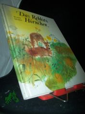 Das Rehkitz H�rnchen / Rudo Moric. [Aus d. Slowak. �bers. von Eli?ka Jel�nkov�]