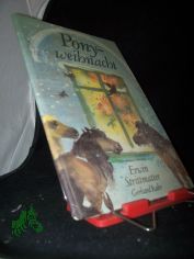 Ponyweihnacht / Erwin Strittmatter. Ill. von Gerhard Lahr