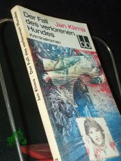 Der Fall des verlorenen Hundes / Jan Klima. Dt. von Reinhard Fischer