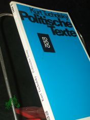 Politische Texte / Kurt Tucholsky