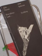 Kein sch�ner Land ... / John Cheever. Aus d. Amerikan. von Reinhild B�hnke