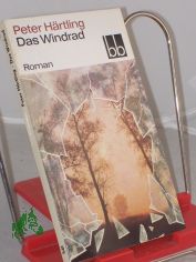 Das Windrad : Roman / Peter H�rtling