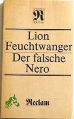 Der falsche Nero : Roman / Lion Feuchtwanger