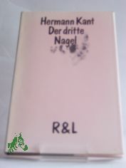 Der dritte Nagel : Erz�hlungen / Hermann Kant