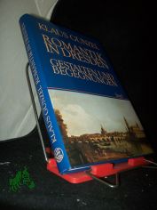 Romantik in Dresden : Gestalten und Begegnungen / Klaus G�nzel