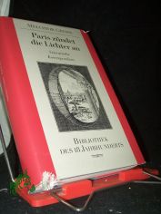 Paris z�ndet die Lichter an : literar. Korrespondenz / Melchior Grimm. [Aus d. Franz. �bertr. von Herbert K�hn. Mit Einl. hrsg. von Kurt Schnelle u. Rolf M�ller]