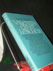 Valentin Ernst L�scher / Hans Friese