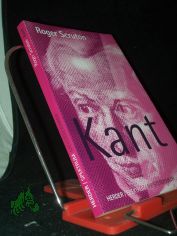 Kant / Roger Scruton. Aus dem Engl. von Martin Laube