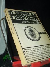 Panoptikum alter Kriminalf�lle / von Jiri Marek. Aus d. Tschech. von Karl-Heinz J�hn u. Gustav Just
