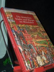 Die deutschen St�dte und B�rger im Mittelalter