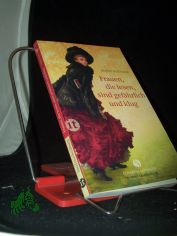 Frauen, die lesen, sind gef�hrlich und klug / Stefan Bollmann