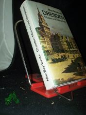 Dresden : Musen u. Menschen. Ein Beitr. z. Geschichte d. Stadt, ihrer Kunst u. Kultur. / Max Seydewitz