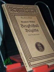 Bergkristall : Erz�hlung / Adalbert Stifter