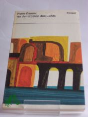 An den K�sten des Lichts : Variationen �ber d. Thema Aegaeis / Peter Bamm