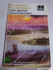Litauische Geschichten / Hermann Sudermann
