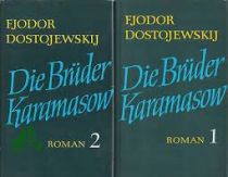 Die Br�der Karamasow : e. Roman in 4 Teilen mit e. Epilog / F. M. Dostojewskij. [Der dt. Ausg. liegt e. �bers. aus d. Russ. von H. R�hl zugrunde. Mit e. Nachw. von Wolf D�wel]