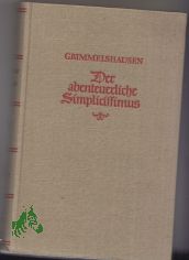 Der abenteuerliche Simplicissimus / H. J. Chr. von Grimmelshausen