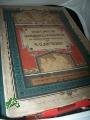 Griechische Heroengeschichten / Von B. G. Niebuhr an s. Sohn erz�hlt. Eingel. von Ulrich v. Willamowitz-Moellendorff. Geleitwort von E. Francke