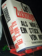 Als w�r's ein St�ck von mir : Horen d. Freundschaft / Carl Zuckmayer