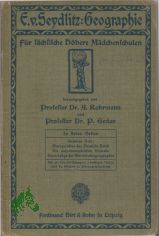 Seydlitz, Ernst von: Geographie  Teil: H. 6., Europa ohne d. dtsche Reich : Die au�ereurop�ischen Erdteile Grundz�ge d. Wirtschaftsgeographie
