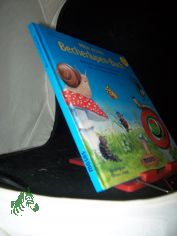 Mein erstes Becherlupen-Buch : Geschichten, Wissenswertes und Experimente rund um die kleinen Krabbeltiere ; [ab 4 Jahre] / Heidemarie Brosche ; Astrid R�sel. Ill. von Constanze Schargan