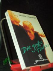 Die gro�e Flatter : Roman / Leonie Ossowski