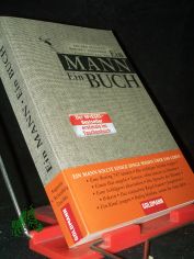 Ein Mann - ein Buch / Eduard Augustin ; Philipp von Keisenberg ; Christian Zaschke. [Ill.: Justin von Keisenberg]