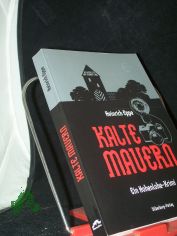 Kalte Mauern : ein Hohenlohe-Krimi / Heinrich Eppe