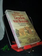 Lieselott von Bonnin : eine preussische Familiensaga ; Roman / Barbara Bartos-H�ppner
