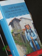 Ich bin dann mal weg : meine Reise auf dem Jakobsweg / Hape Kerkeling