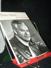 Theo Adam / f�r Sie portr�tiert von Hans-Peter M�ller
