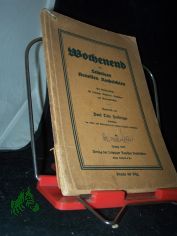Wochenend der Leipziger Neuesten Nachrichten : Vorschl�ge f. Leipziger Ausfl�ge zu Fu�, mit Rad, Bahn u. Auto / Paul Otto Forberger Anh.: 