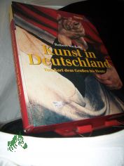 Kunst in Deutschland : von Karl dem Gro�en bis heute / Robert Suckale
