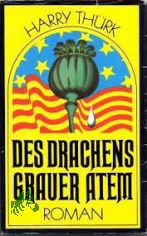 Des Drachens grauer Atem : Roman / Harry Th�rk