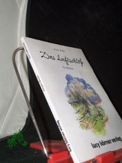 Das Luftschlo� : ein M�rchen / J�rgen Bieda