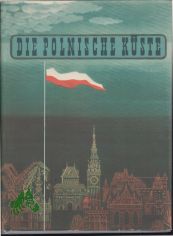Die polnische K�ste / [Aufn.: Jerzy W. Adam u. a.]