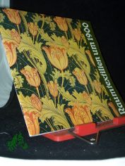 Raumtextilien um 1900. St�dtische Museen Karl-Marx-Stadt / Staatliches Museum Schwerin / St�dtische Textil- und Kunstgewerbesammlung Museen am Theaterplatz.