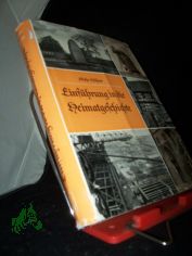 Einf�hrung in die Heimatgeschichte / hrsg. von Hubert Mohr und Erik H�hns