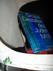Grosse Gestalten des Judentums  Teil: Bd. 1.