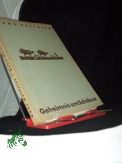 Geheimnis um Sch�bua : Unter s�darab. Beduinen ins Land d. Sab�er ; Mit 52 Abb., Kt. u. Skizzen nach Aufn. d. Verf. / Hans Helfritz