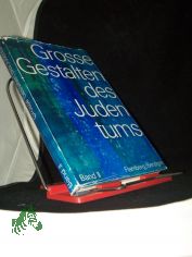 Grosse Gestalten des Judentums  Teil: Bd. 2.