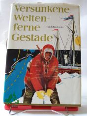 Versunkene Welten, ferne Gestade / Erich Rackwitz. Illustrationen: Klaus Thieme. Ktn.: Gerhard Pippig