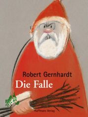 Die Falle : eine Weihnachtsgeschichte / Robert Gernhardt