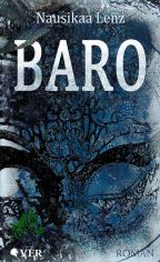 Baro : Roman / Nausikaa Lenz