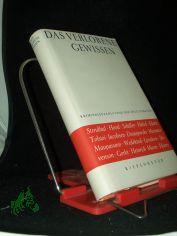 Das verlorene Gewissen : Kriminalerz�hlungen d. Weltliteratur / Franz Fabian. Hrsg. u. mit e. Nachw. vers