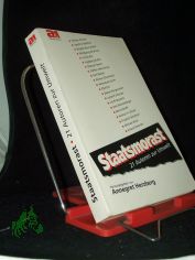Staatsmorast : 21 Autoren zur Umwelt / [hrsg. und mit einem Vor- und Nachw. von Annegret Herzberg]
